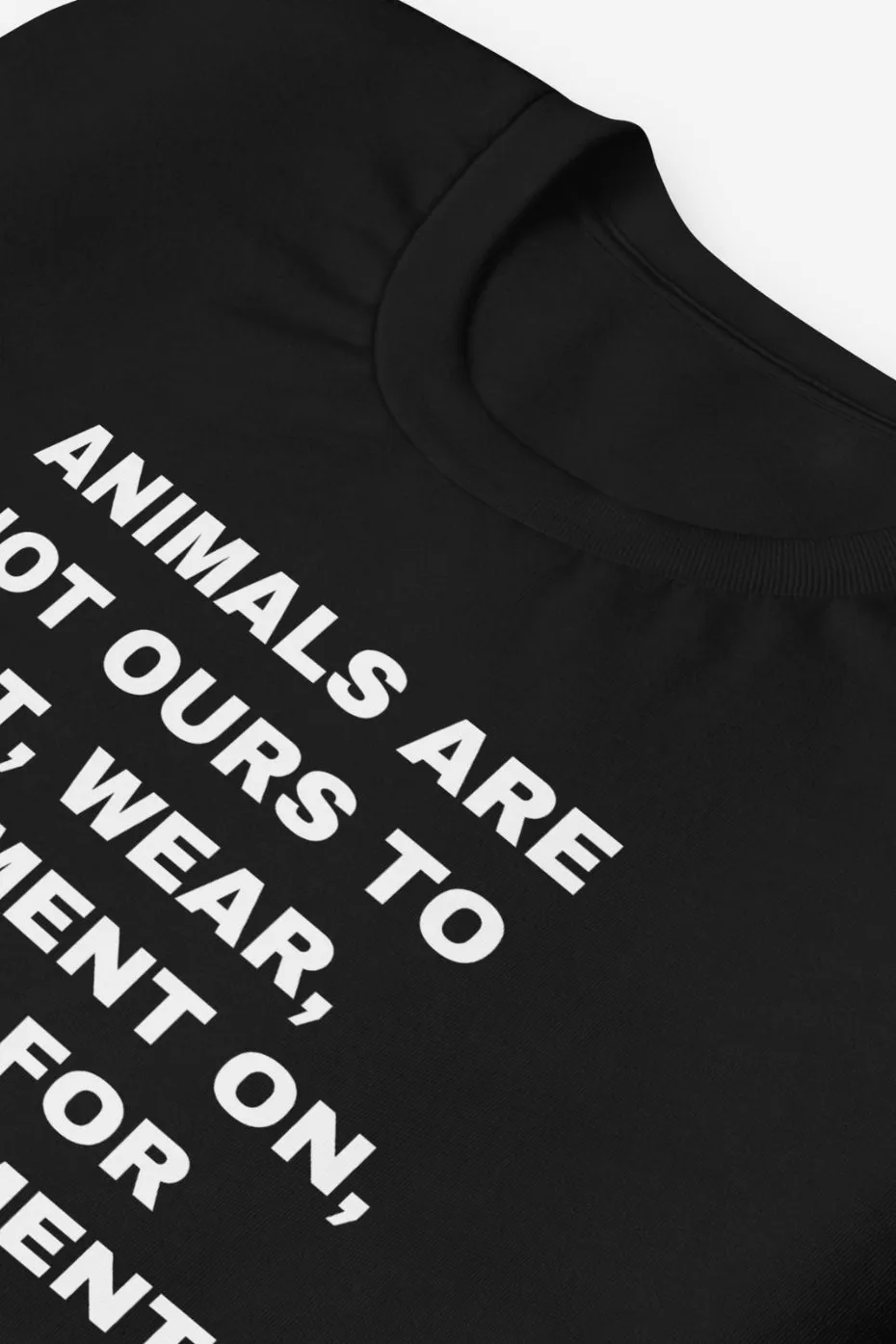 Animals Are Not Ours Unisex T-Shirt