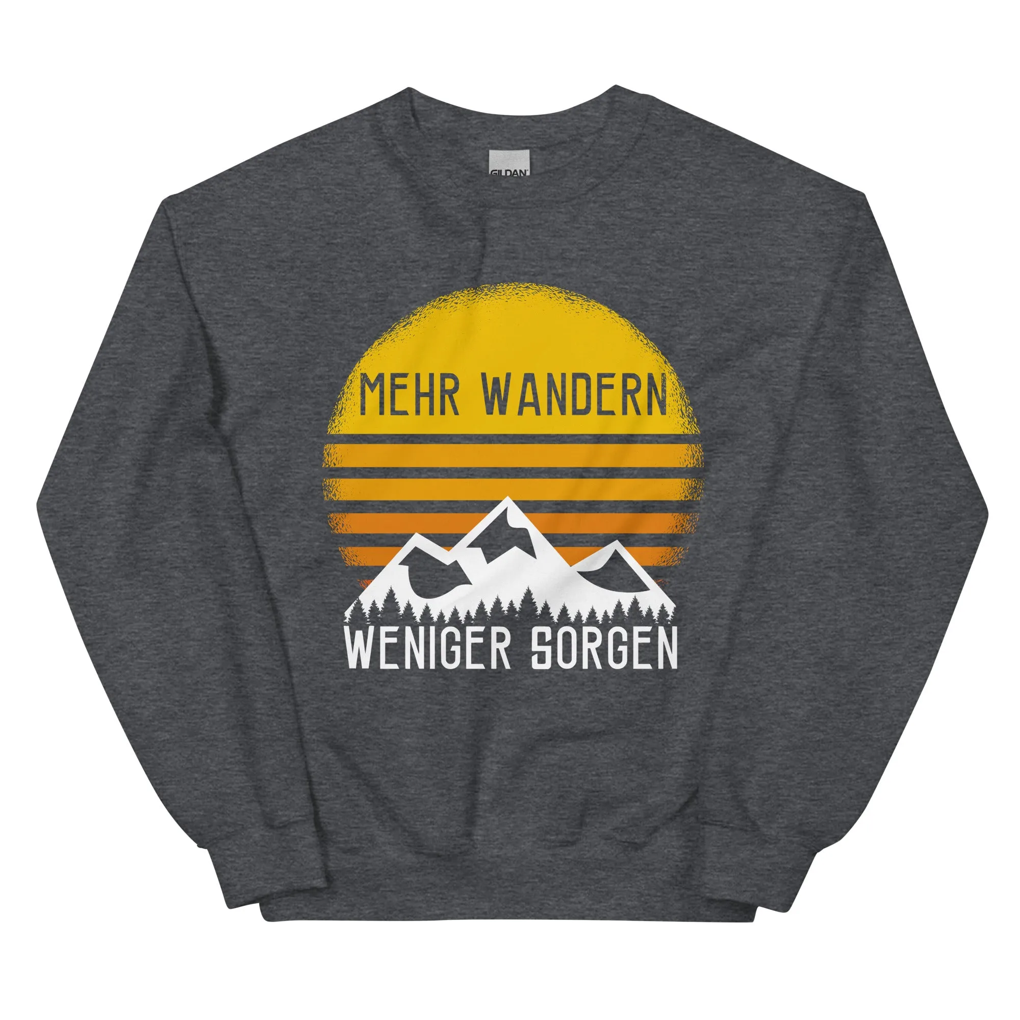 Mehr Wandern weniger Sorgen - Sweatshirt (Unisex)