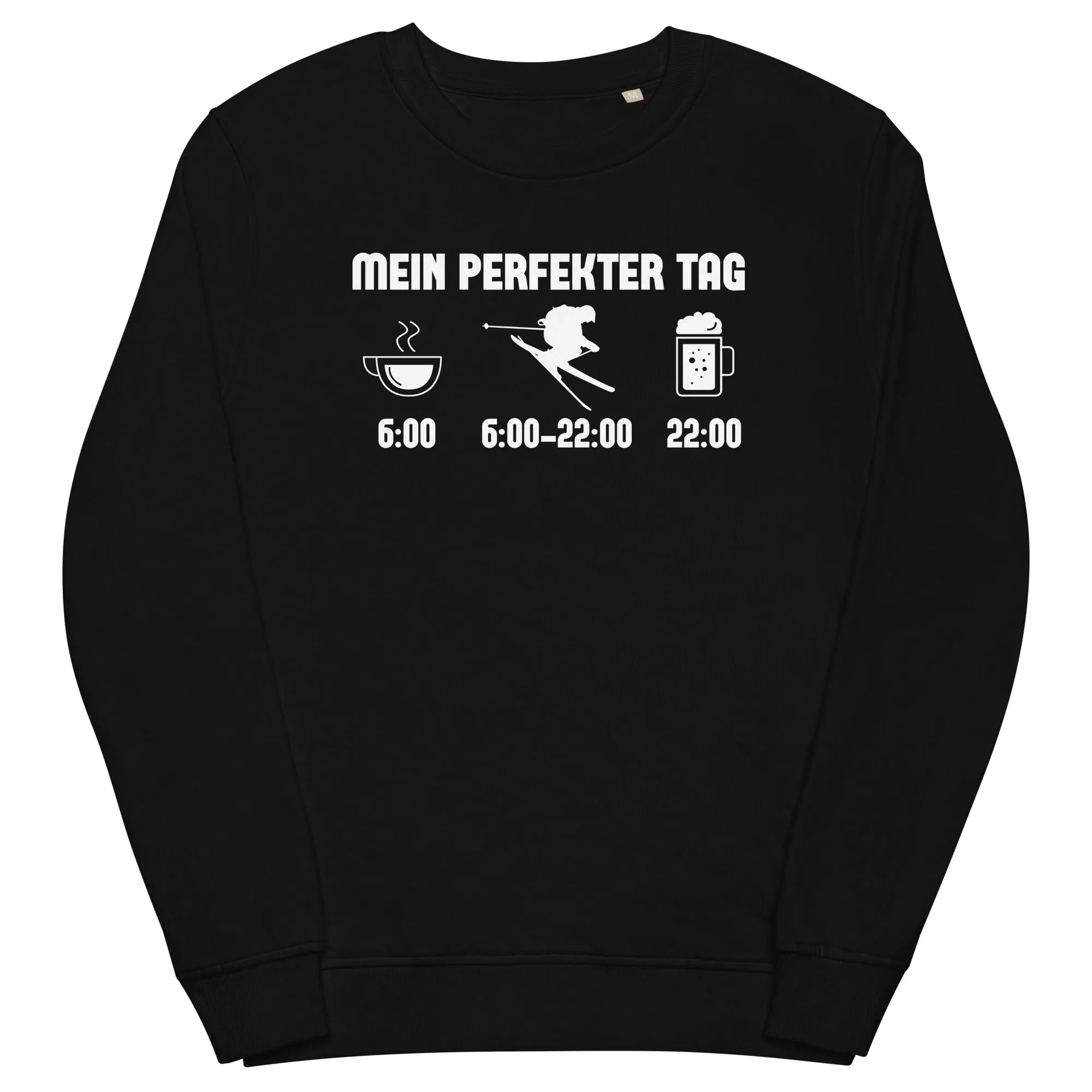 Mein Perfekter Tag - Unisex Premium Organic Sweatshirt