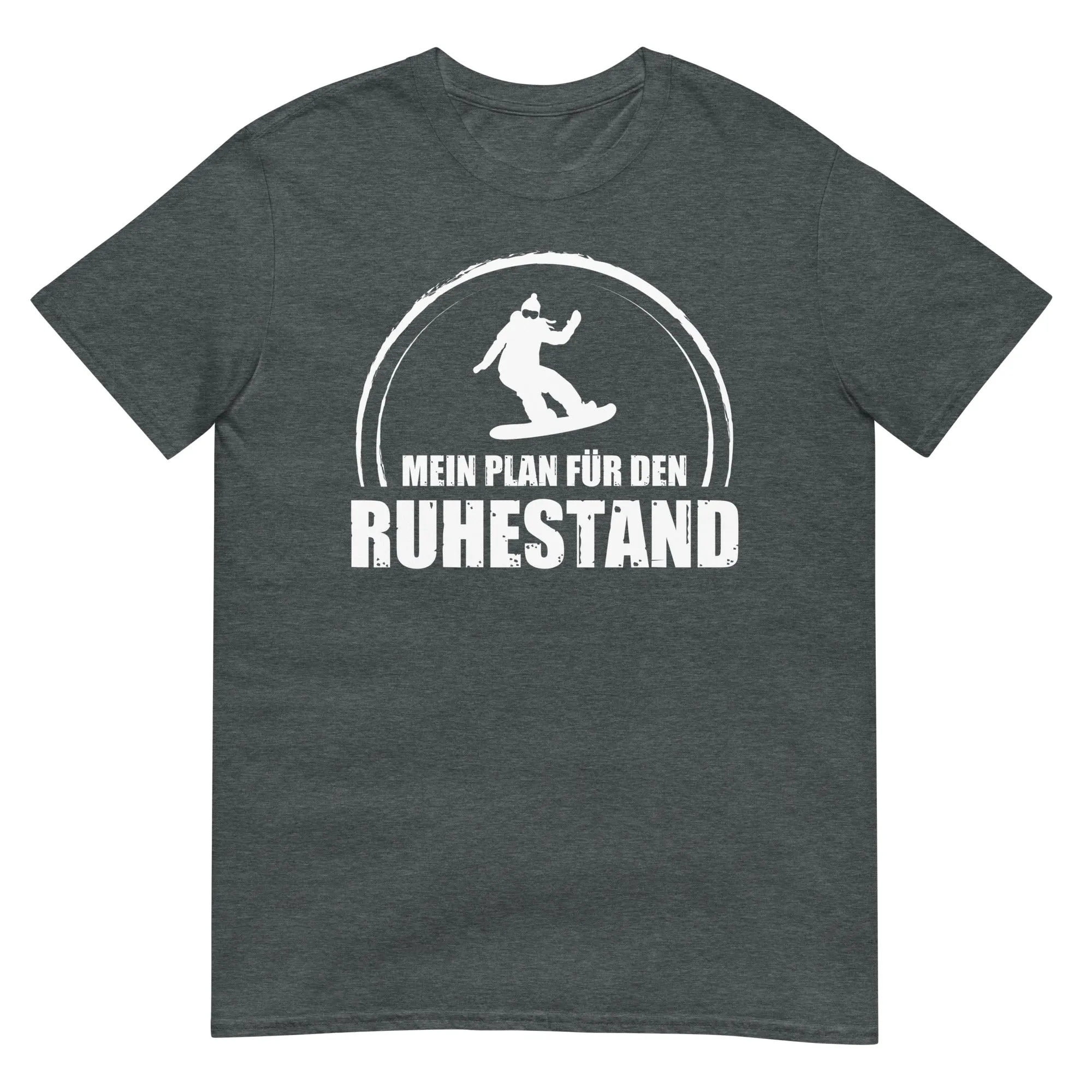 Mein Plan Fur Den Ruhestand 1 - T-Shirt (Unisex)