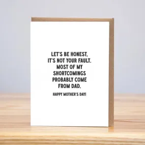 Shortcomings from Dad Mother's Day Greeting Card